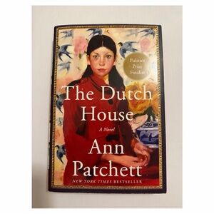 The Dutch House by Ann Patchett